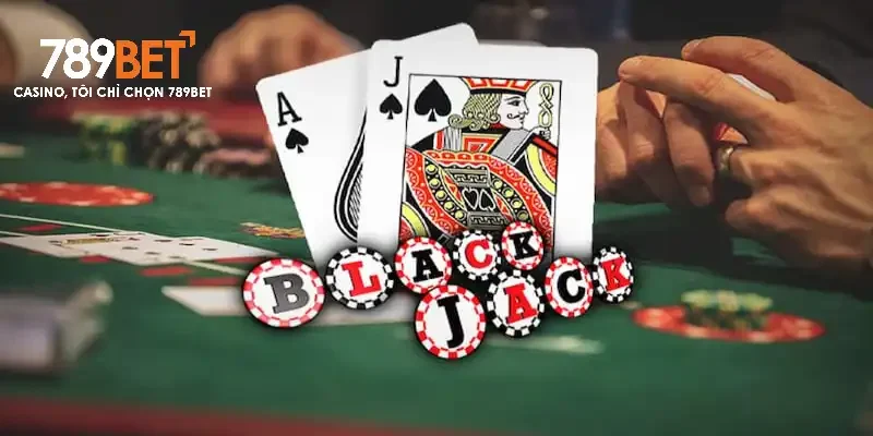Khái niệm bài blackjack là gì cần biết